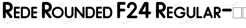 Rede Rounded F24 Regular字体转换